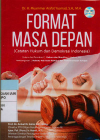 Image of Format masa depan : Catatan hukum dan demokrasi Indonesia