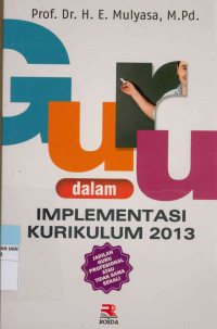 Image of Guru dalam implementasi kurikulum 2013