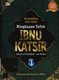 Image of Kemudahan Dari Allah : Ringkasan Tafsir Ibnu Katsir, Jilid I (Surah Al- Fatihah- An- Nisaa')