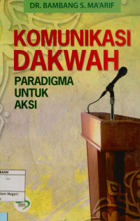 Image of Komunikasi dakwah : Paradigma untuk aksi
