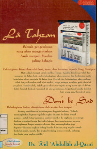 Image of La Tahzan Dont be sad: sebuah pengetahuan yang akan mengantarkan anda menjadi muslim paling bahagia