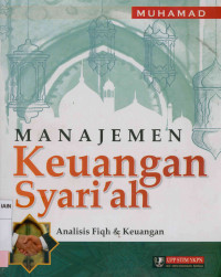 Image of Manajemen Keuangan Syari'ah: Analisis Fiqh & Keuangan