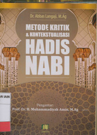 Image of Metode kritik dan kontekstualisasi hadis Nabi