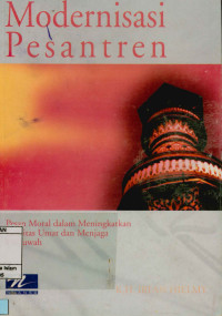 Image of Modernisasi Pesantren pesan moral dalam meningkatkan kualitas umat dan menjaga ukhuwah