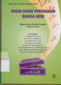 Image of Dasar-Dasar Penguasaan Bahasa Arab: melalui kata benda populer bahasa arab