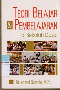 Image of Teori belajar dan pembelajaran di Sekolah Dasar
