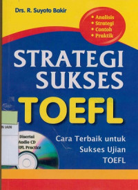 Image of Strategi Sukses Toefl : Cara Terbaik untuk Sukses Ujian Toefl