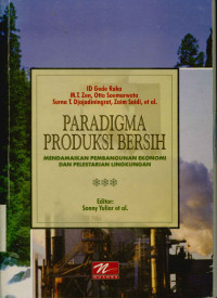 Image of Paradigma produksi bersih : Mendamaikan pembangunan ekonomi dan pelestarian lingkungan
