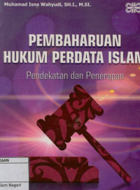Image of Pembaharuan Hukum Perdata Islam : Pendekatan dan Penerapan