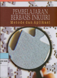 Image of Pembelajaran berbasis inkuiri : Metode dan aplikasi