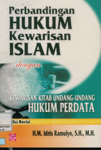 Image of Perbandingan hukum kewarisan slam dengan Kewarisan kitab undang-undang hukum perdata Edisi Revisi