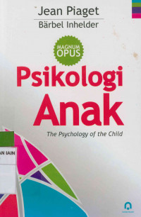 Image of Psikologi anak = The psychology of the child