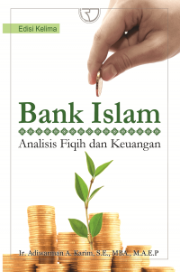 Image of BANK ISLAM : Analisis Fiqih dan Keuangan