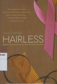Image of Hairless : Memoar seorang perempuan melawan kanker payudara
