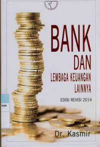 Image of Bank dan lembaga keuangan lannya Edisi Revisi 2014
