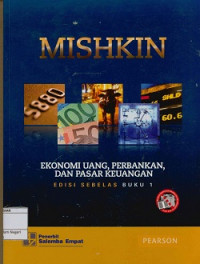 Image of Ekonomi uang, perbankan, dan pasar keuangan Edisi 11 buku 1( The economics 0f money, banking, and financial markets, 11 th ed)