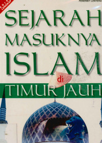 Image of Sejarah Masuknya Islam Di Timur Jauh