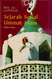 Image of Sejarah sosial ummat Islam Bagian Ketiga