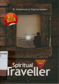 Image of Spiritual traveller : Sebuah kisah pencarian makna