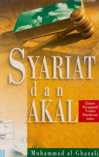 Image of Syariat dan Akal : Dalam Perspektif Tradisi Pemikiran Islam