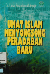 Image of Umat Islam Menyongsong Peradaban Baru
