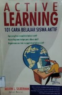 Image of Active learning : 101 cara belajar siswa aktif