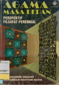 Image of Agama Masa Depan Perspektif Filsafat Perennial