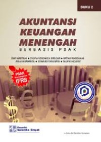Image of Akuntansi Keuangan Menengah; Berbasis PSAK Buku 2