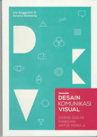 Image of Desain komunikasi visual : Dasar-dasar panduan untuk pemula