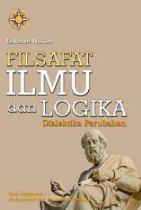 Image of Filsafat Ilmu dan Logika Dialektika Perubahan