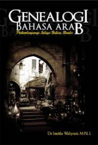Image of Genealogi BAhasa Arab; Perkembangannya Sebagai Bahasa Standar