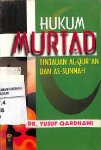 Image of Hukum Murtad Tinjauan Al-Qur'an Dan As-Sunnah