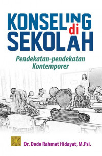 Image of Konseling di sekolah : Pendekatan-pendekatan kontemporer