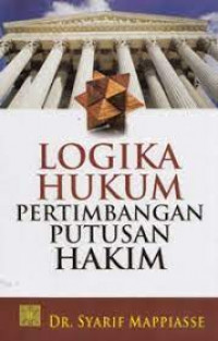 Image of Logika hukum pertimbangan putusan hakim