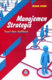 Image of Manajemen Strategis; Teori dan Aplikasi