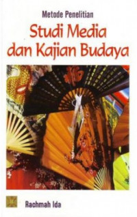 Image of Metode penelitian studi media dan kajian budaya