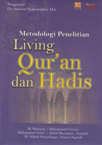 Image of Metodologi penelitian living qur'an dan hadis