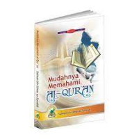 Image of Mudahnya memahami Al-Qur'an