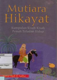 Image of Mutiara hikayat : Kumpulan kisah-kisah penuh teladan hidup