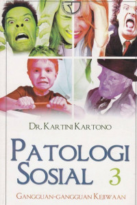 Image of Patologi Sosial 3: Gangguan-gangguan Kejiwaan