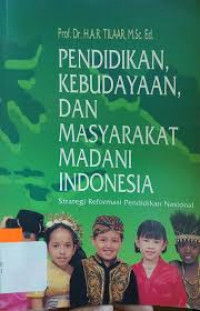 Image of Pendidikan Kebudayaan,dan Masyarakat Madani Indonesia