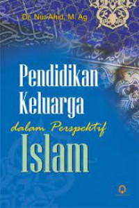Image of Pendidikan Keluarga dalam Perspektif ISlam