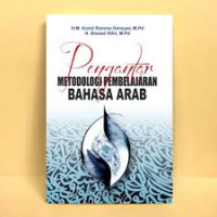 Image of Pengantar Metodologi Pembelajaran Bahasa Arab
