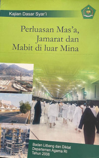 Image of Perluasan Mas'a Jamarat dan Mabit di luar Mina