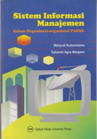 Image of Sistem informasi manajemen dalam organisasi-organisasi publik