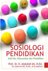 Image of Sosiologi  pendidikan :individu, masyarakat, dan pendidikan