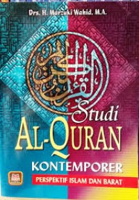 Image of Studi Al-Qur'an Kontemporer; Persfektif Islam dan Barat