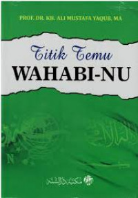 Image of Titik Temu Wahabi - NU