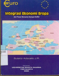 Image of Integrasi ekonomi Eropa : Dari pasar bersama sampai EURO
