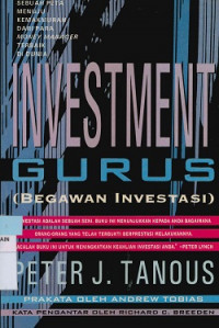 Image of Investment gurus (Begawan Investasi) : Sebuah peta menuju kemakmuran dari para money manager terbaik di dunia